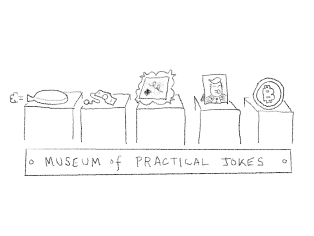 Museum of Practical Jokes